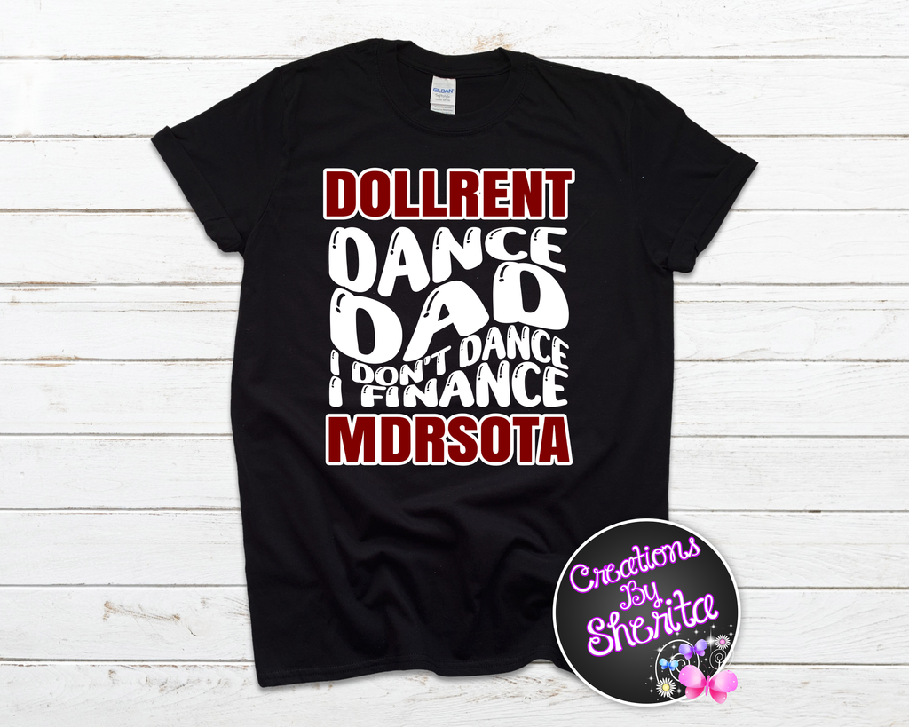 Dollrent Dance Dad Finance Black T-shirt