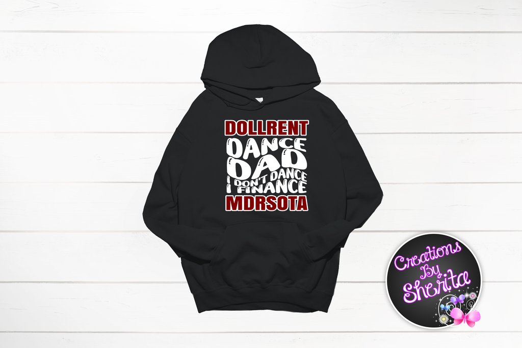 Dollrent Dance Dad Finance Black Hoodie