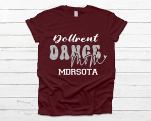 Dollrent Dance Mom Maroon T-shirt